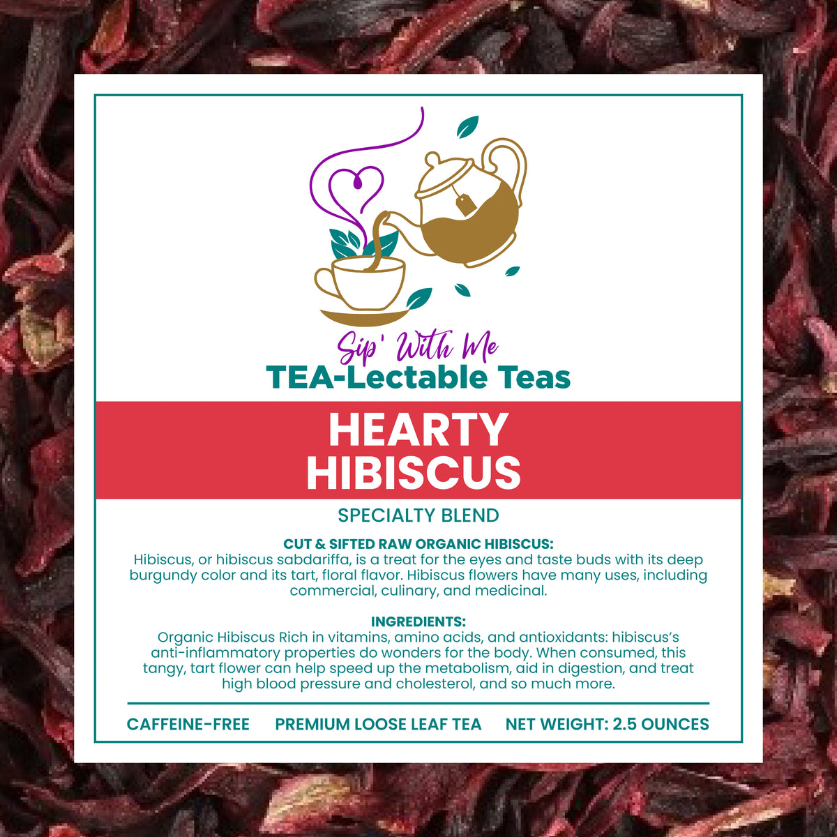 Hearty Hibiscus