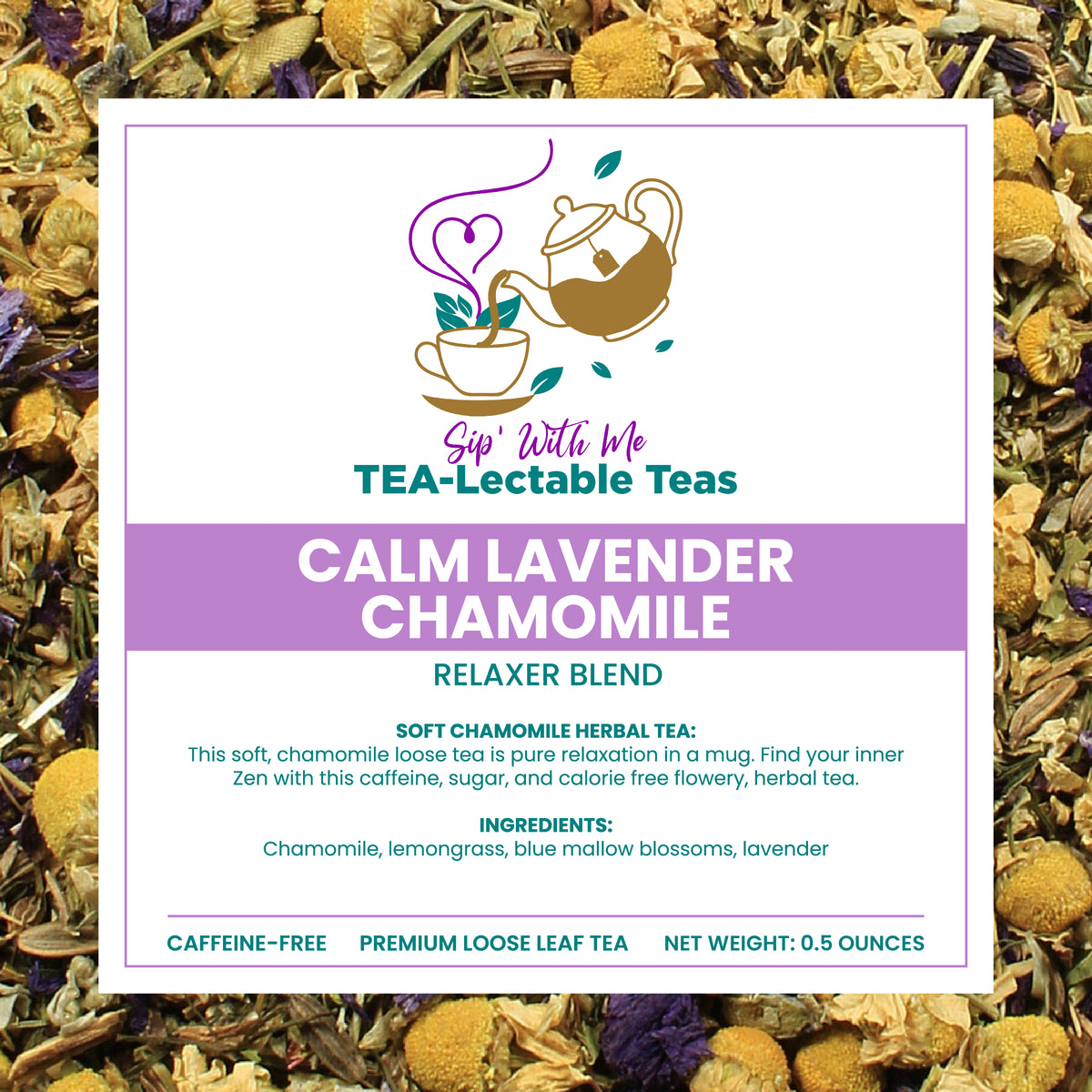 Calm Lavender Chamomile